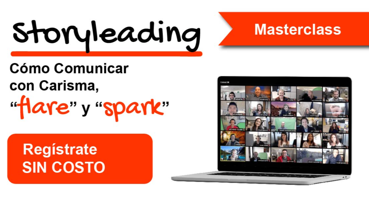 Storyleading: Cómo Comunicar con Carisma, "flare" y "spark".